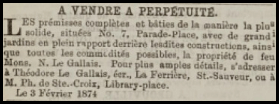 No 7 Parade Place was offered for sale in 1874 by Theodore Le Gallais, the grandson of Nicholas Le Gallais, who died the previous year