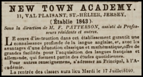 F Patterson's New Town Academy was at 11 Val Plaisant in 1860, as advertised in Chronique de Jersey