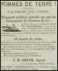 In 1890 the new steamer Scott Harley ran a weekly service to take Jersey potatoes direct to the London markets