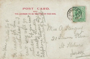 A postcard received by Miss Tanguy, of Simon Place, in 1910