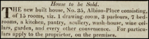 Albion Place was a substantial development off New Street when this advert was placed in Chronique de Jersey in 1830. We have not been able to establish exactly where it was; it is not identified on the 1834 town map