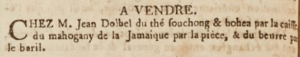 ... and he advertised tea in Jamaican mahogany chests in January 1804