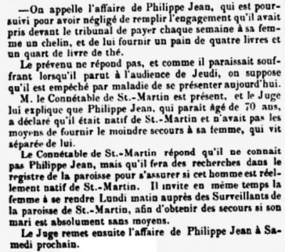 ... at the next sitting the Constable said that he did not know Jean but would make inquiries to establish whether he really was a native of the parish. He invited his wife to meet the parish surveillants if her husband was unable to support her