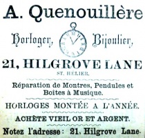 A Quenouillere was a watchmaker and jeweller at 21 Hilgrove Lane, usually included as part of Hilgrove Street
