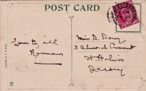 A postcard sent to Miss A Dorey, at Almorah Crescent, in 1911. She was probably Amanda Alice Dorey (1858- ), a spinster living alone at Mount Wise, Almorah. She was the daughter of Philippe Dorey (1819- ) and Marguerite, nee De La Haye (1830- ), of Trinity, and was born on 6 November 1858 and baptised the following February. She reduced her age by three years on the census return in 1911.