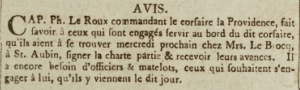 Capt Philippe Le Roux, commander of the privateer La Providence, asked crew members to sign on and receive their advances in 1805