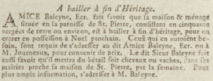 Amice Baleyne announced the sale of his St Peter farm with 50 vergees in Gazette de l'Ile de Jersey in 1805 ...