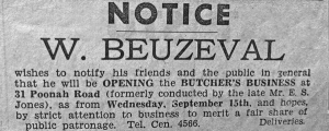 Walter (Wally) Beuzeval took over the Poonah Road butcher's business in 1954. He died in 1957 and it was then run by his widow, Hilda Madeleine, for a year or two. In 1959 she purchased Deansway Stores at Five Oaks.