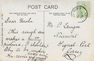 A postcard sent in 1908 by his nephew to P Laugee at the Noirmont Signal Station