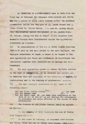 In 1932, at the age of 15, Marcelle Dale was apprenticed to hairdresser Arthur Van Humbeeck, of 33 Queen Street, for three years. The arrangement cost her father Sydney Harold Dale a payment of £50 to Mr Humbeeck. With her wages set at 5s a week for the first 12 months, and 15s a week in the second year, this effectively meant that her father was paying them, and only if she continued in Mr Humbeeck's employment for a third year would it start to cost him money - £1 a week and commission at 1d in 1s on sales.