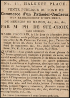 The business effects and house furniture of the late patissier John Luke Le Sauteur were sold by auction in 1850 on behalf of his heirs