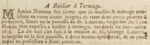Amice Norman advertised in Gazette de l'Ile de Jersey in 1805 the availability to rent of his farm at Coin Hatain, St Lawrence, with 30 vergees