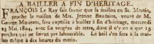 Francois Le Ray advertised for sale in 1804 a St Martin house near Jeanne Baudains, widow of George Mourant