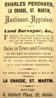 Surveyor Charles Perchard, of La Chasse, St Martin, had offices at 4 Halkett Place in the second half of the 19th century