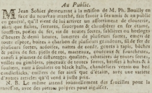 Jean Sohier, living at the house of Philippe Bouilly, opposite the new market, advertised hardware and other items for sale in 1805