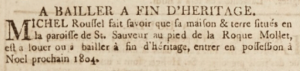 Michel Roussel offered his house and land at the foot of Roque Mollet, St Saviour, for sale in January 1804
