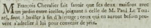 In 1803 Francois Chevalier advertised two houses for sale in the Gazette de l'Ile de Jersey
