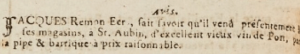 In 1808 Jacques Remon advertised the sale of port at his St Aubin shop