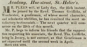 Mr Plees' school in Hue Street, which he had run for 20 years, was joined by the Rev Thomas Griffiths in 1824 ...