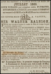The new steam clipper Sir Walter Raleigh operated the Plymouth-Torquay-Guernsey-Jersey route twice a week in 1860