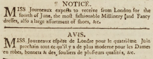 In this 1803 Gazette de l'Ile de Jersey advert Miss Journeaux advertised the anticipated arrival of new stock from London